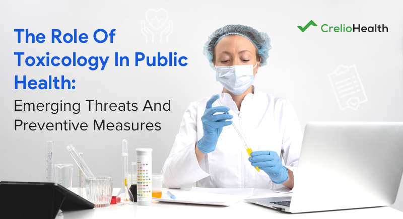 Evaluating the role of toxicology in public health learning about new threats and exercising preventive measures