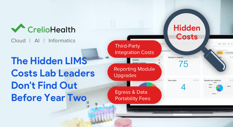 The Hidden LIMS Costs That Lab Leaders Don't Find